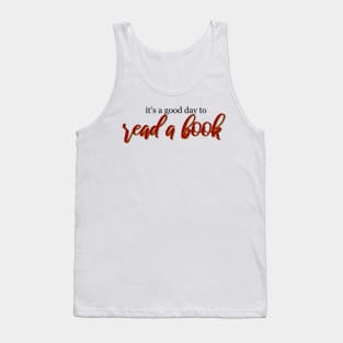 It's a good day to read a book Tank Top